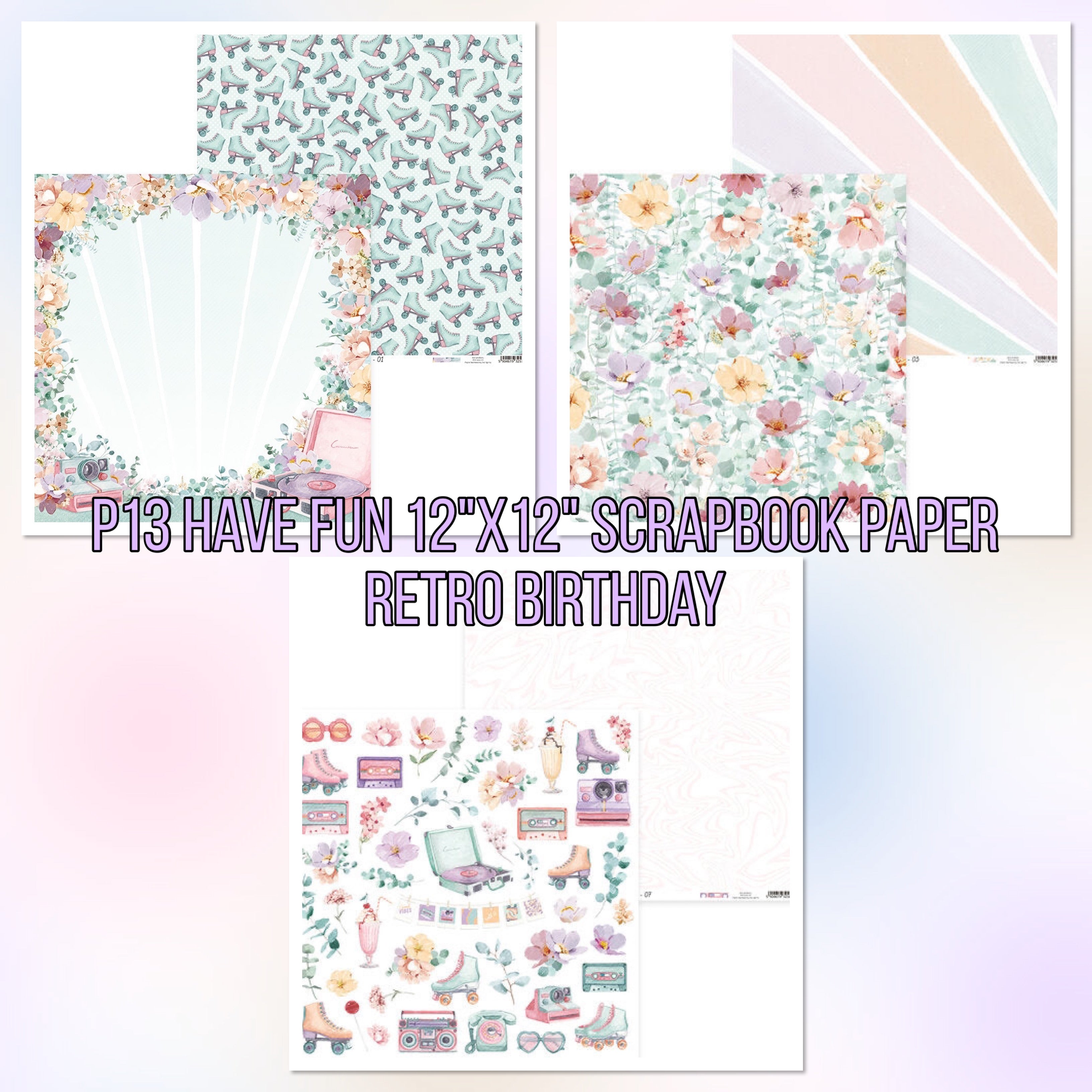 P13 HAVE FUN 12"X12" Scrapbook Paper Retro Birthday