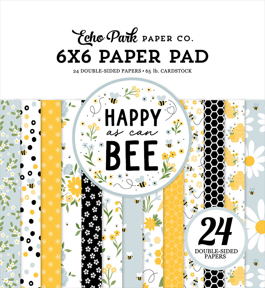 Echo Park HAPPY AS CAN BEE 6"X6" Paper Pad