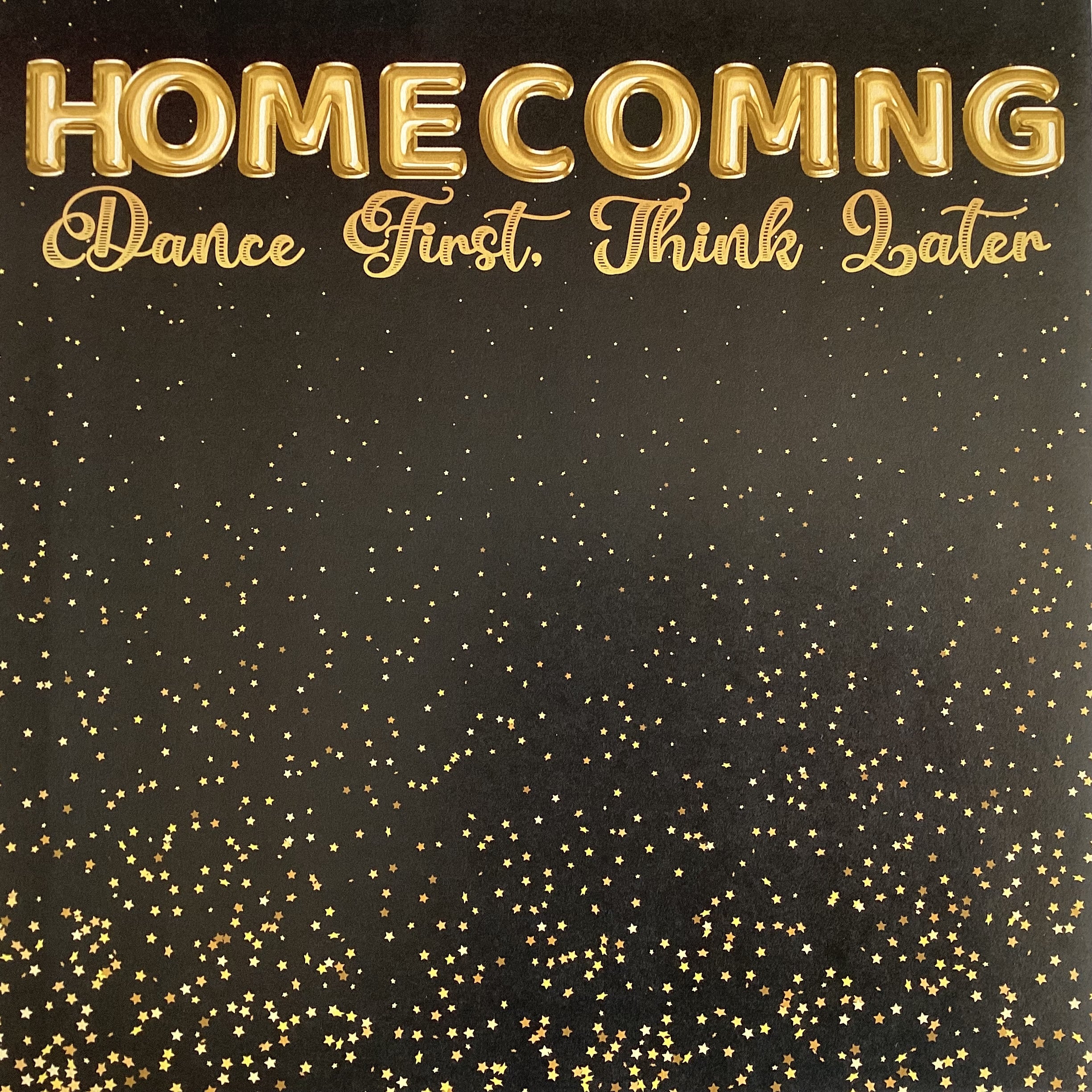 Gold Foil Balloons HOMECOMING DANCE FIRST THINK LATER 12"X12" Scrapbook Paper
