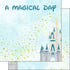 MAGICAL DAY CASTLE 12"X12" Scrapbook Paper
