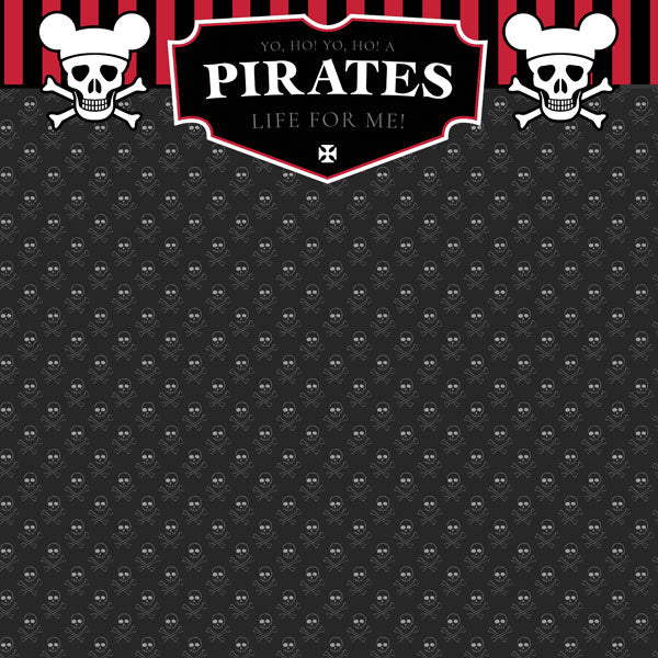 Magical PIRATES LIFE FOR ME 12"X12" Scrapbook Paper