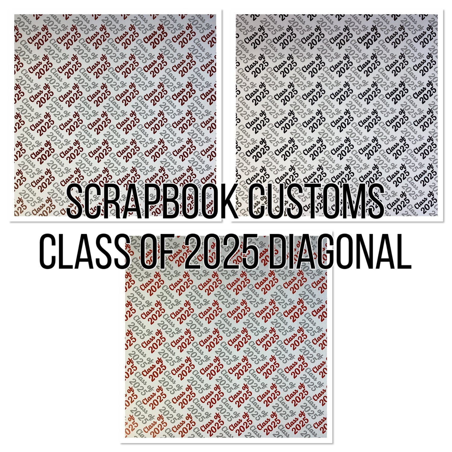 CLASS OF 2025 DIAGONAL 12"X12" Scrapbook Customs Paper