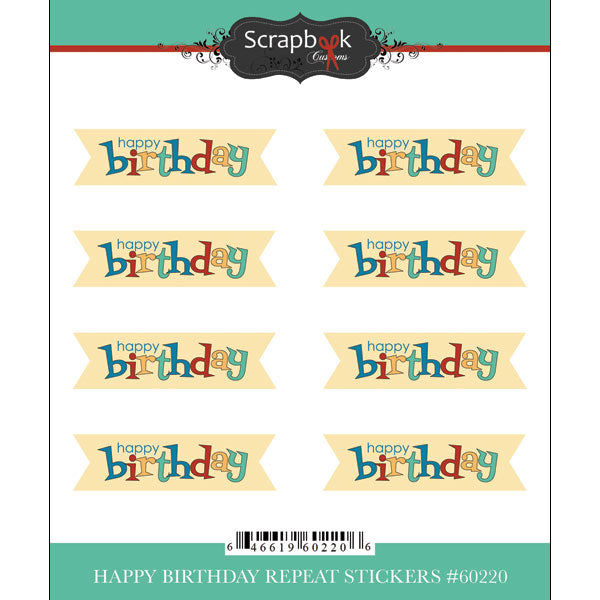 Scrapbook Customs HAPPY BIRTHDAY Repeat Stickers 8pc