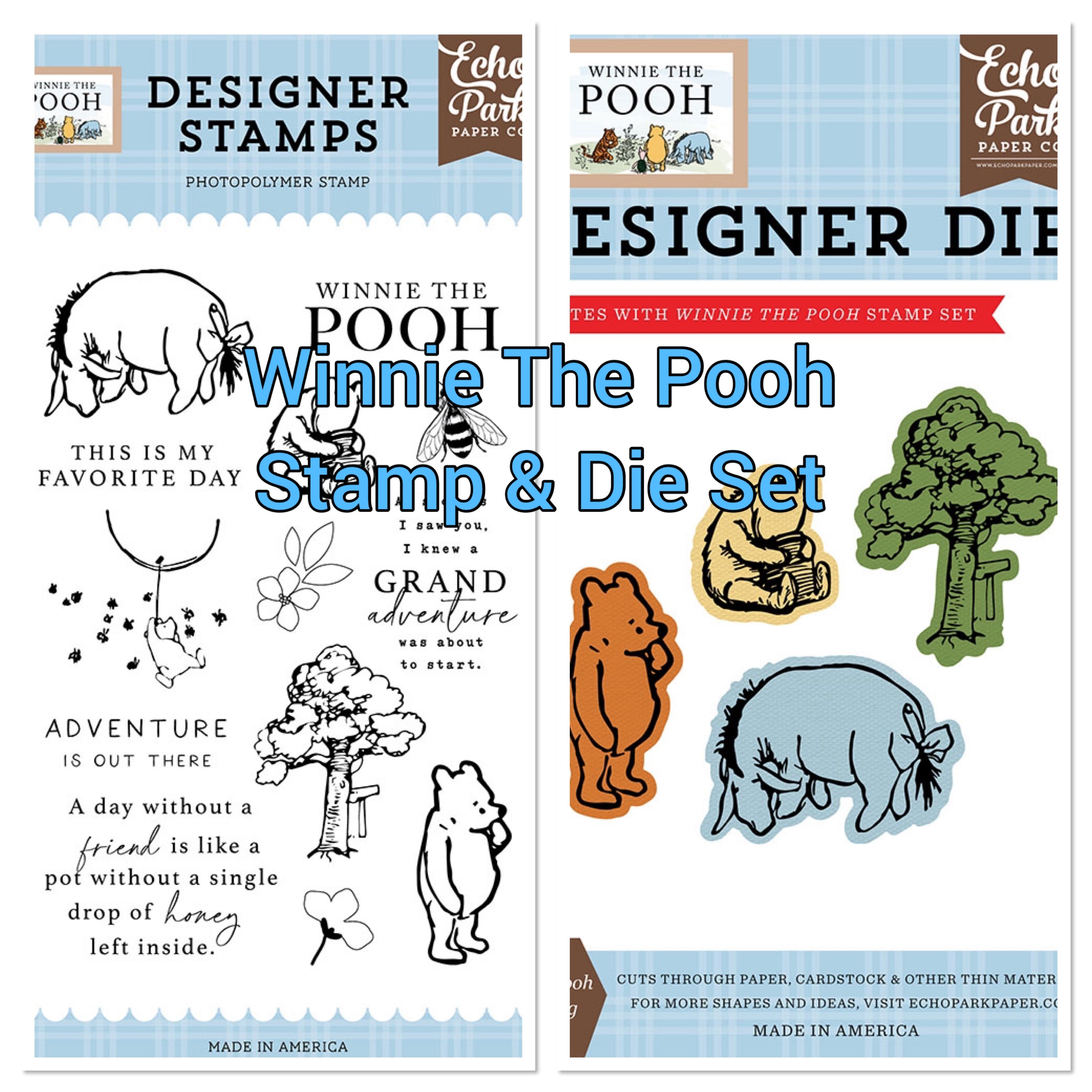 Echo Park WINNIE THE POOH Designer Stamp & Die SET