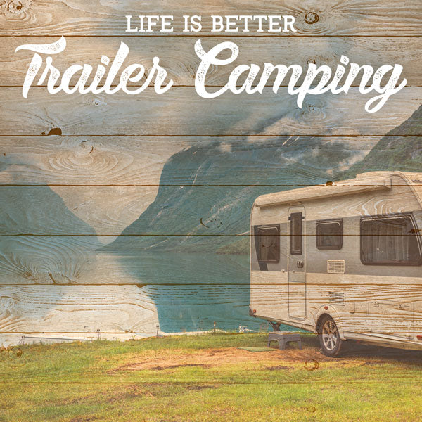 TRAILER CAMPING, LIFE IS BETTER DS 12"X12" Paper Scrapbook Customs