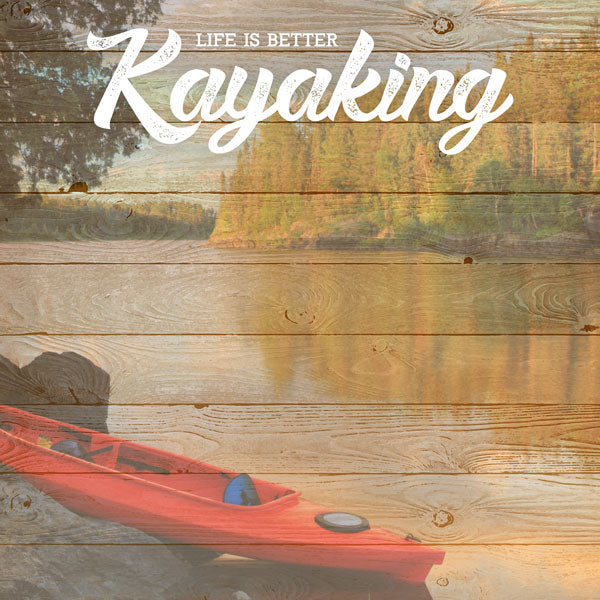 KAYAKING, LIFE IS BETTER DS 12"X12" Paper Scrapbook Customs