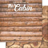 CABIN, LIFE IS BETTER DS 12"X12" Paper Scrapbook Customs