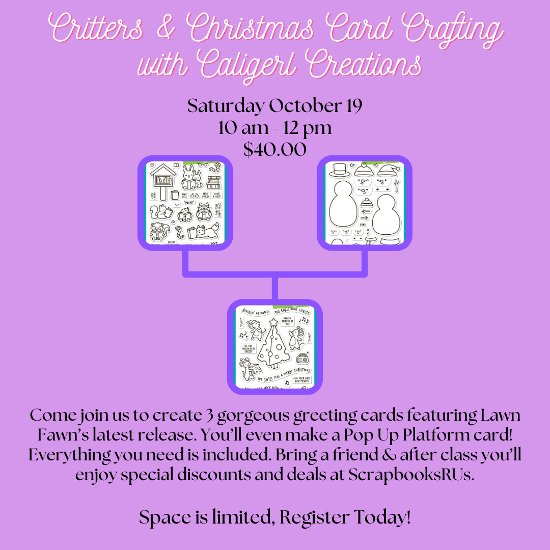 Lawn Fawn Critters & Christmas Card Crafting Class with Caligerl Creations @Scrapbooksrus