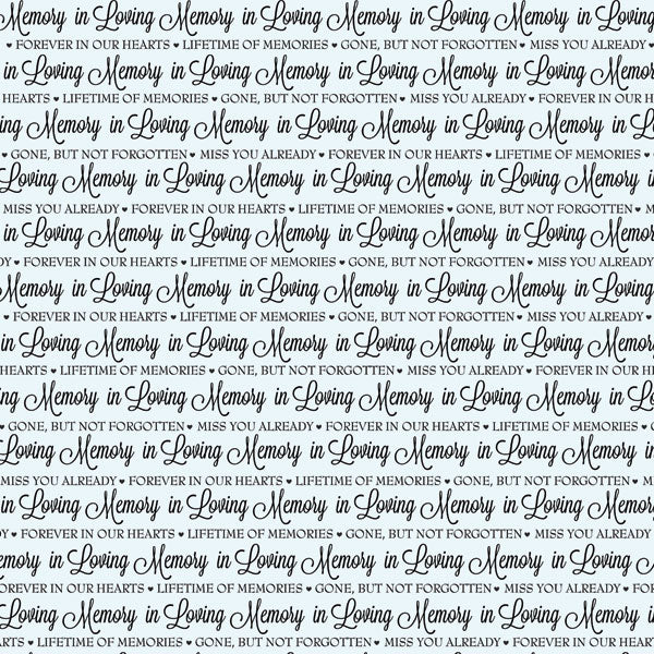 IN LOVING MEMORY 12"X12" Scrapbook Customs Paper