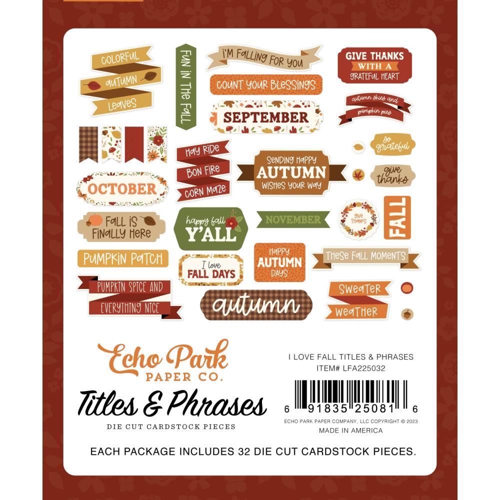Echo Park I LOVE FALL TITLES & PHRASES DieCut Pieces 32pc