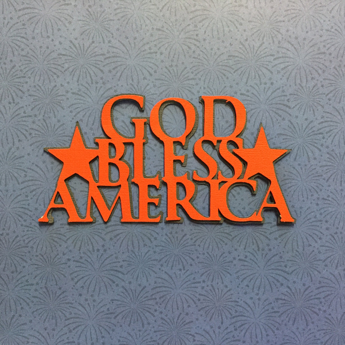 GOD BLESS AMERICA Scrapbook Die Cut Scrapbooksrus