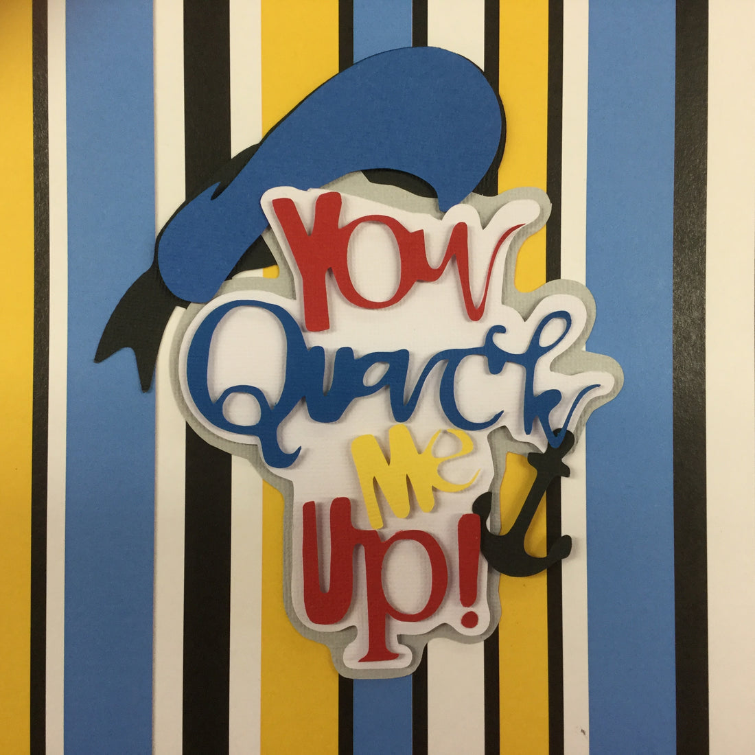 YOU QUACK ME UP Custom Die Cut Scrapbooksrus