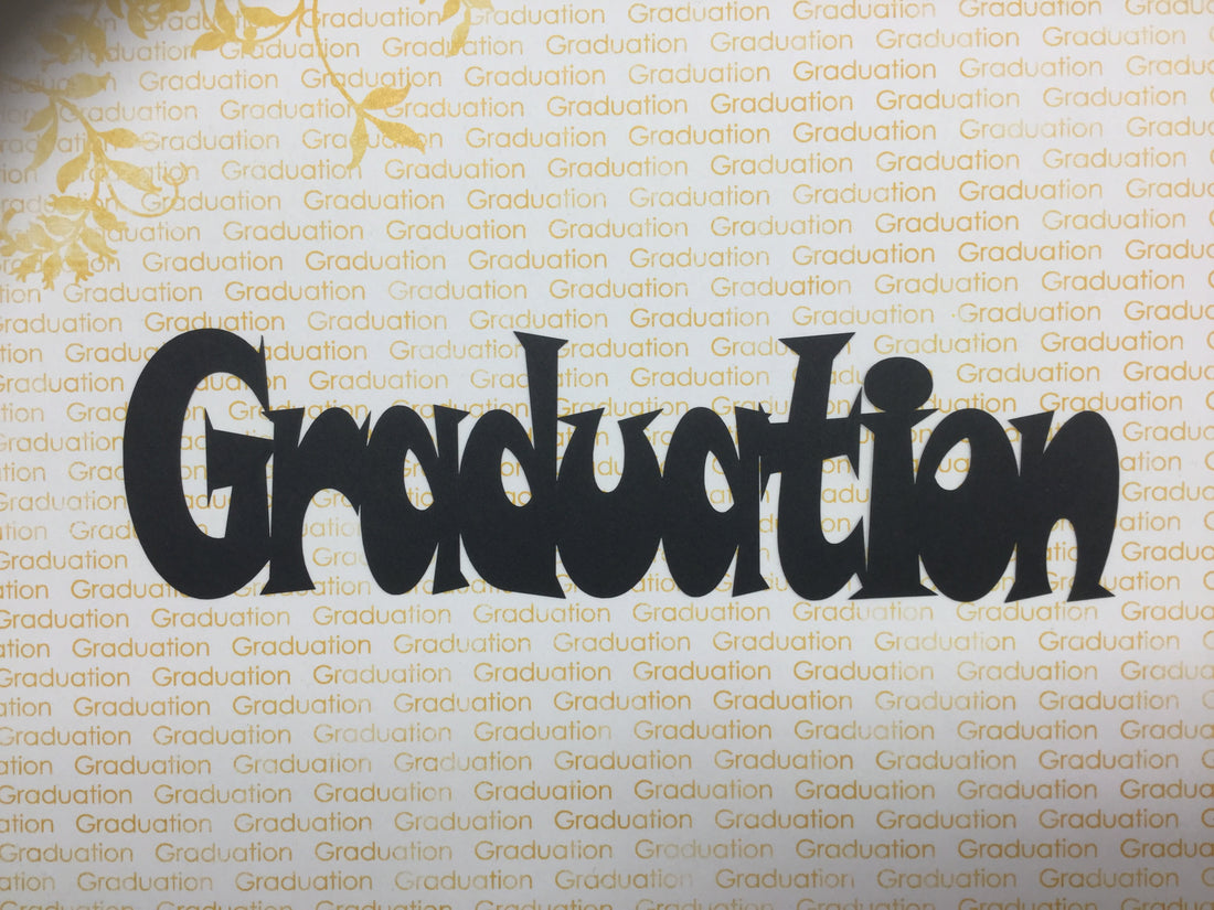 GRADUATION School Grad Laser Cuts 2"X 7.75”
