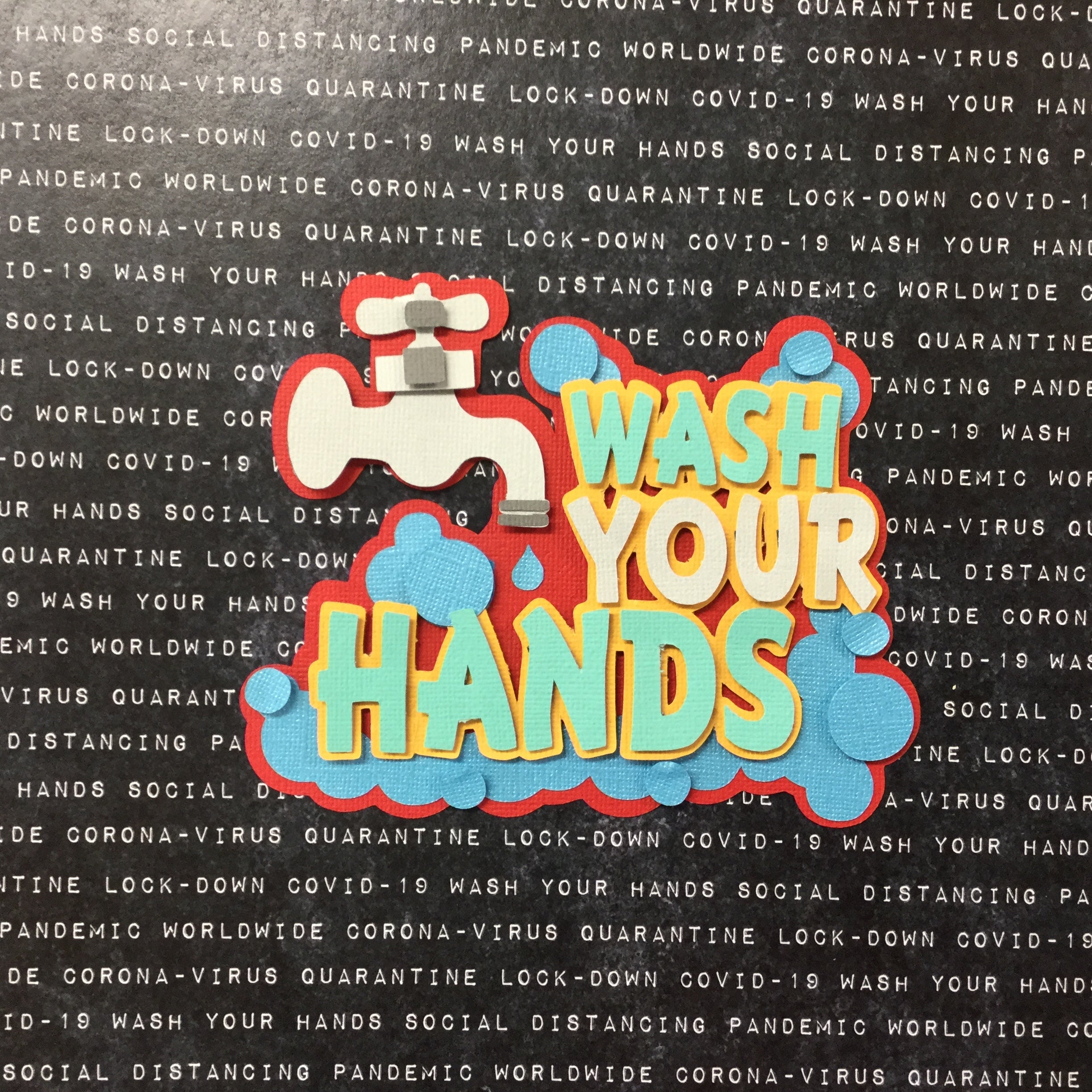 Corona Covid-19 Quarantine Scrapbook DieCuts WASH YOUR HANDS Scrapbooksrus