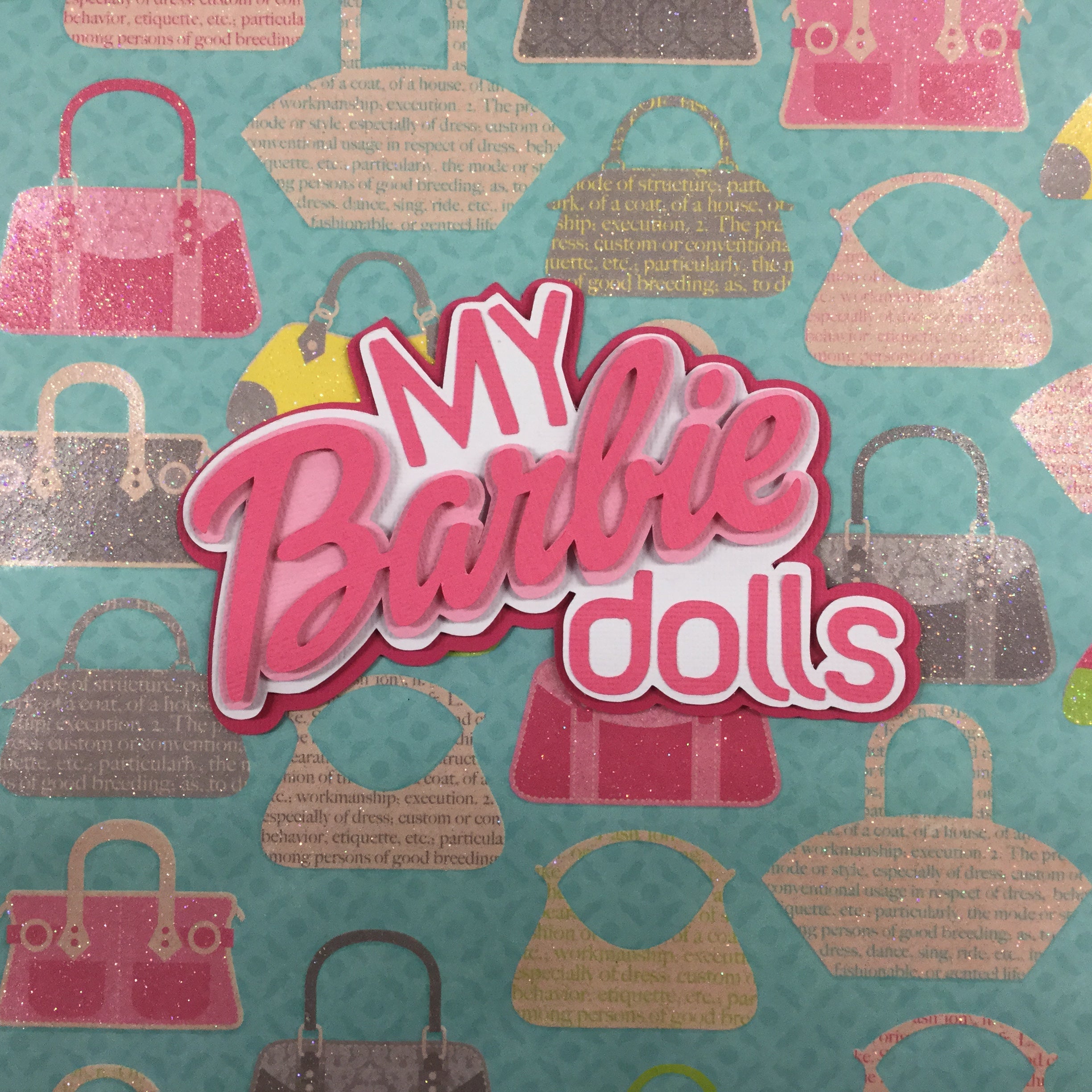 MY BARBIE DOLLS Custom Die Cut Scrapbooksrus