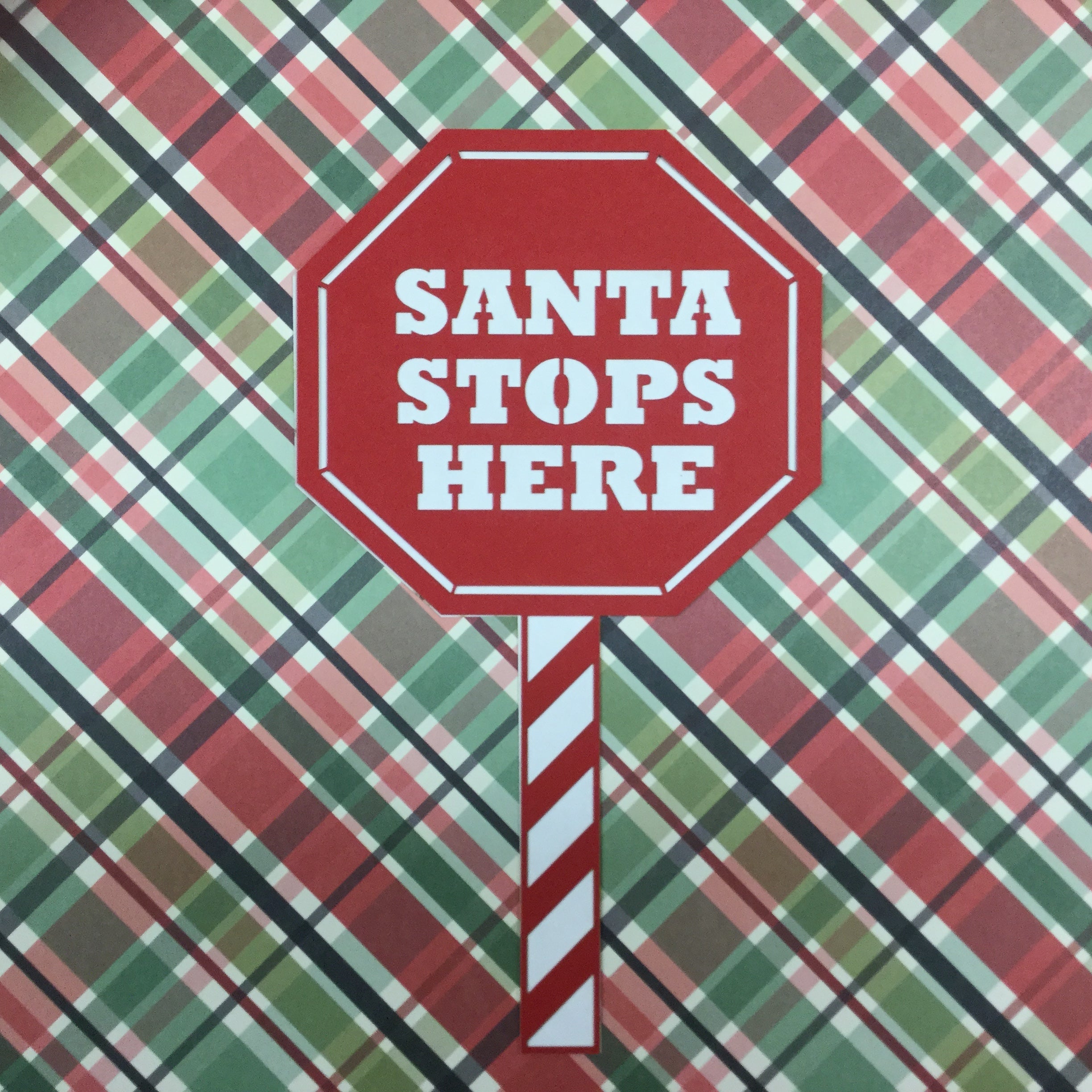 SANTA STOPS HERE Christmas Custom Scrapbook Die Cut Scrapbooksrus
