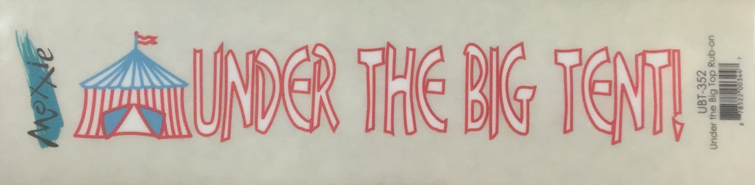 Moxxie UNDER THE BIG TOP Rub-On Scrapbooksrus