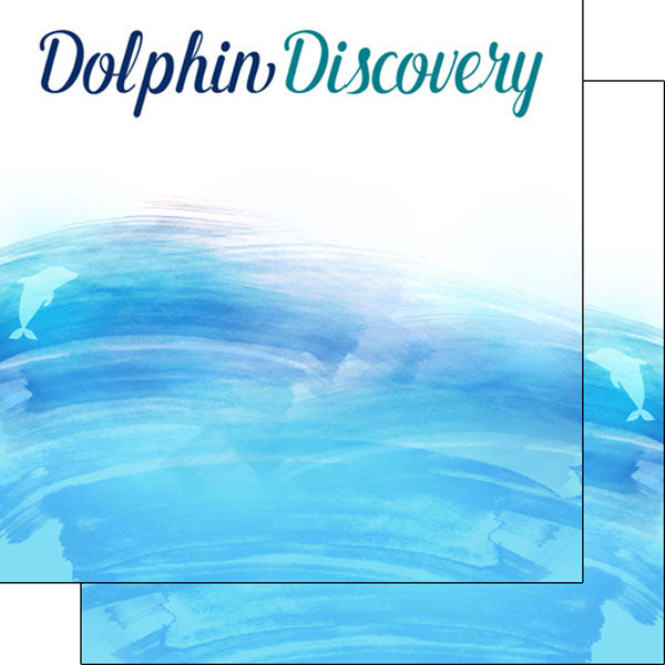 DOLPHIN DISCOVERY Double Sided 12X12 Paper Scrapbook Customs Scrapbooksrus
