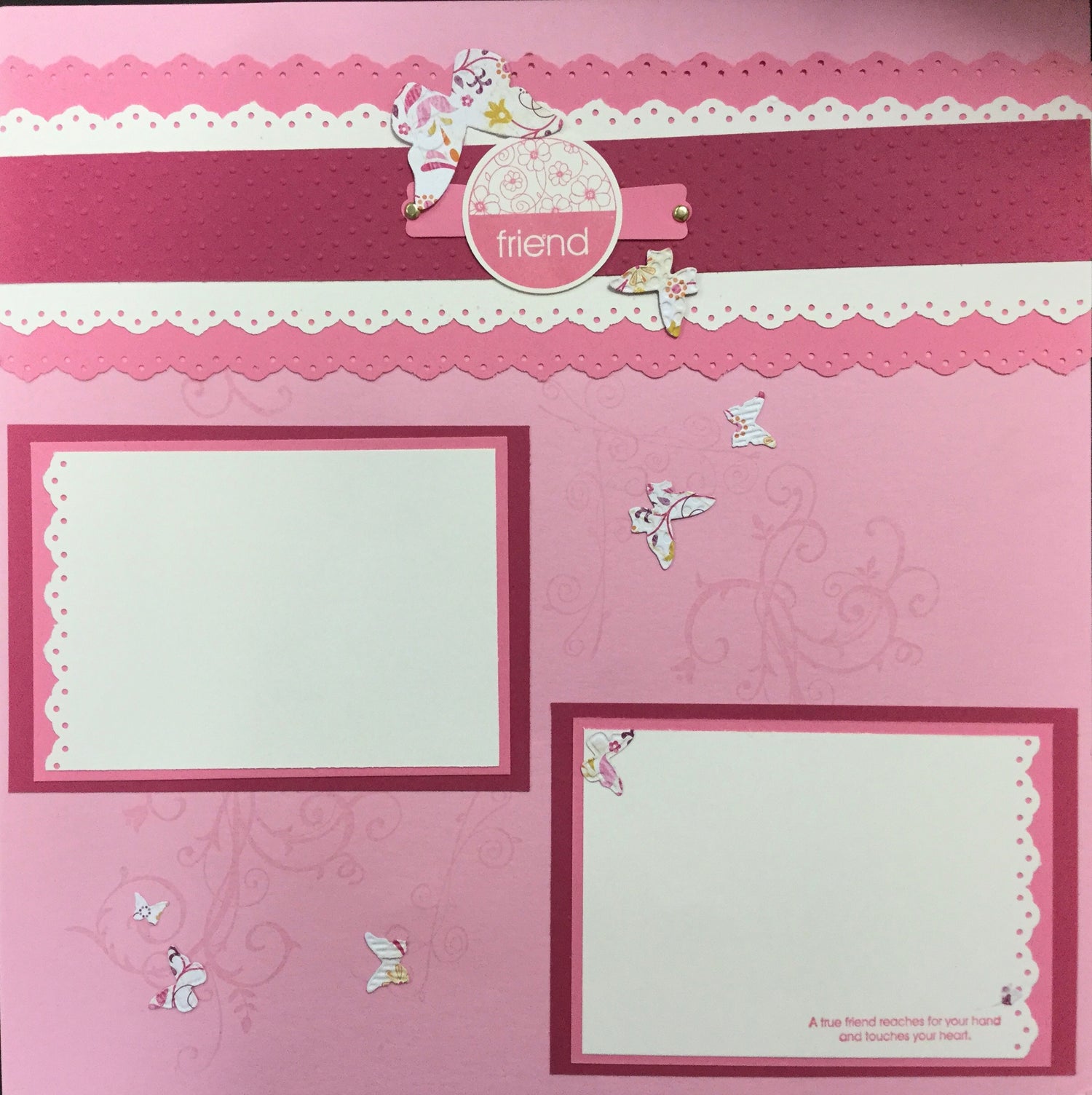 Premade Pages TRUE FRIENDS 12"X12" (2) Scrapbook Pages Scrapbooksrus