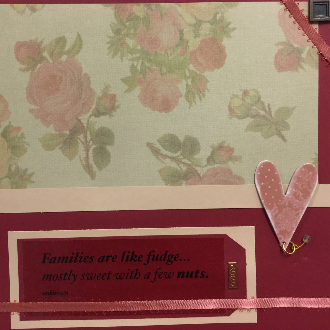 Premade Pages $2.00 FAMILIES ARE LIKE FUDGE  8” x 8&quot; Scrapbook Pages Scrapbooksrus 