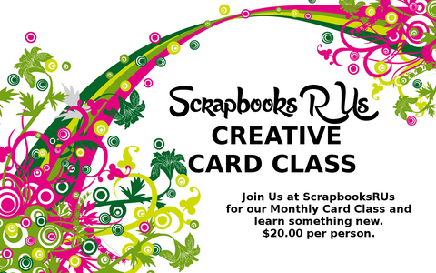 Creative Card Class at Scrapbooksrus in Las Vegas Scrapbook Store