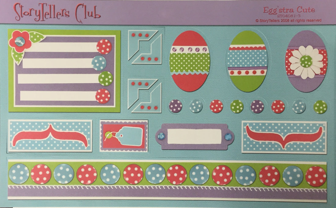StoryTellers EGGSTRA CUTE 1-3 DIECUTS 6"X13" Scrapbooksrus