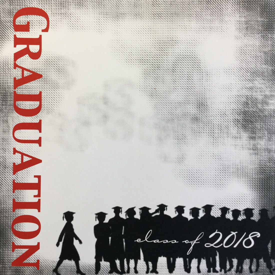 GRADUATION PRIDE CLASS OF 2018 12"X12" Scrapbook Customs Paper