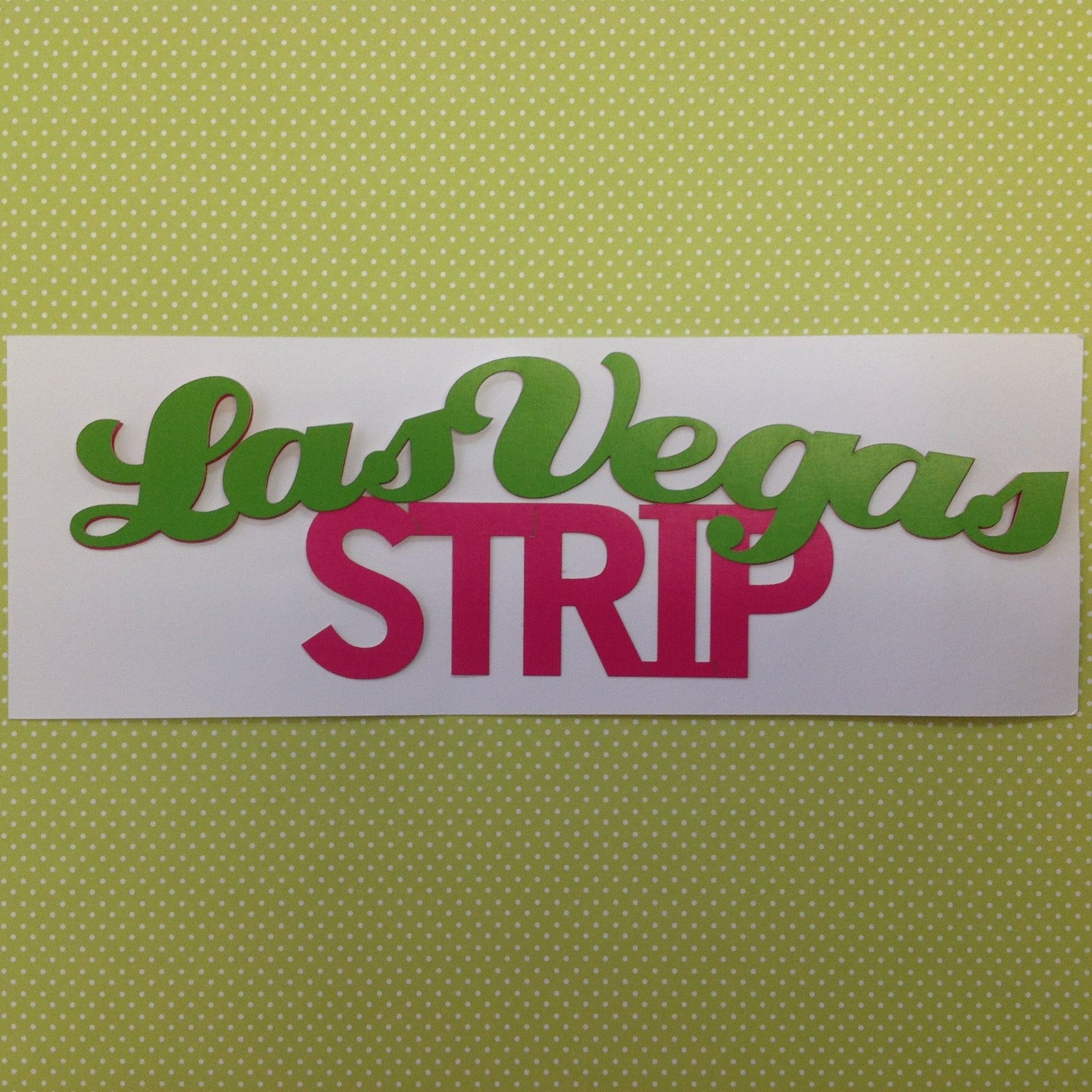 LAS VEGAS STRIP Arched Pride Travel Laser Cuts 3"X9" 1pc LV
