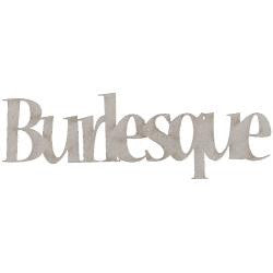 Fabscraps BURLESQUE Die-Cut Grey Chipboard Word - Scrapbook Kyandyland