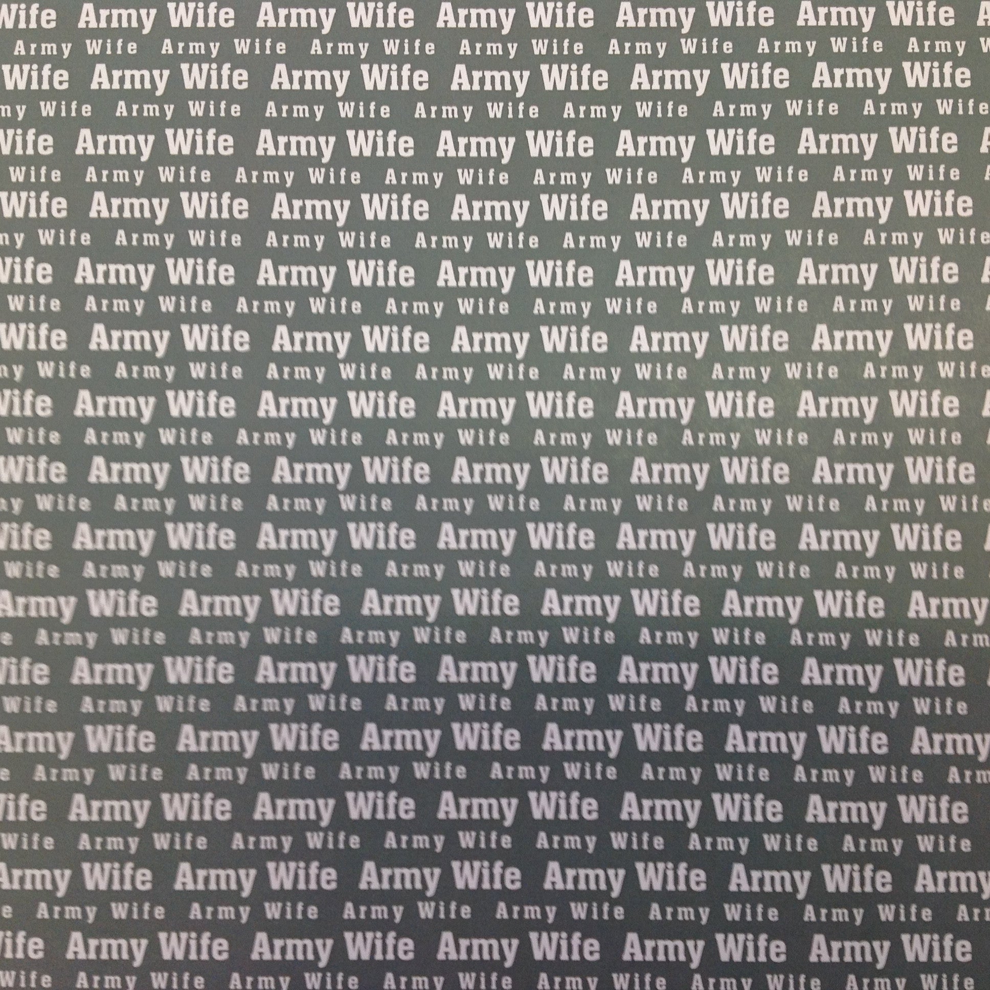 Scrapbook Customs ARMY WIVE 12"X 12" Scrapbook Paper Scrapbooksrus
