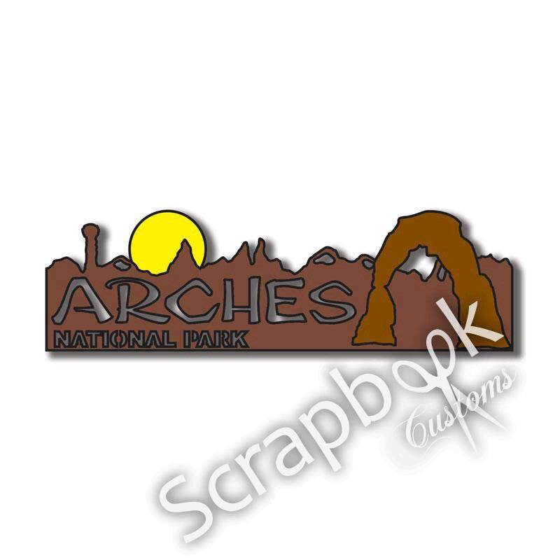 ARCHES NATIONAL PARK Title Travel Laser Cuts 3"X 9" 1pc - Scrapbook Kyandyland