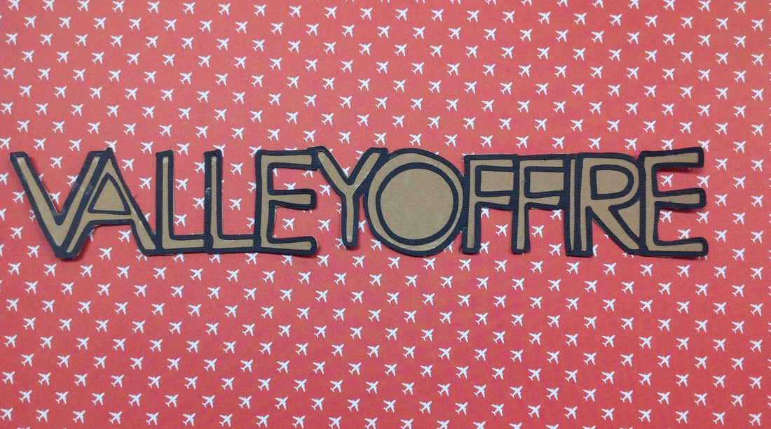 VALLEY OF FIRE Custom Die Cuts Travel Title 2"X10" 1pc