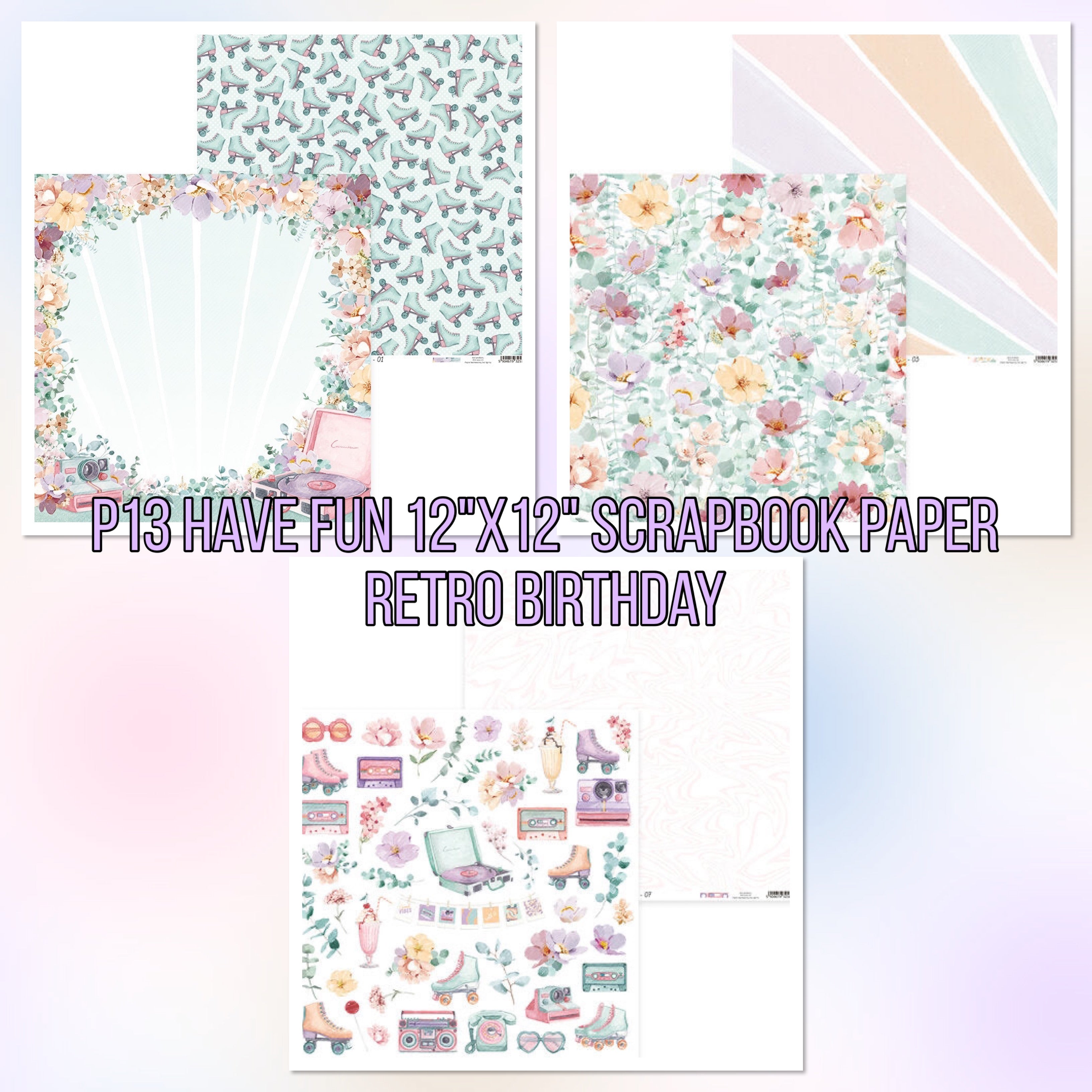 P13 HAVE FUN 12&quot;X12&quot; Scrapbook Paper Retro Birthday