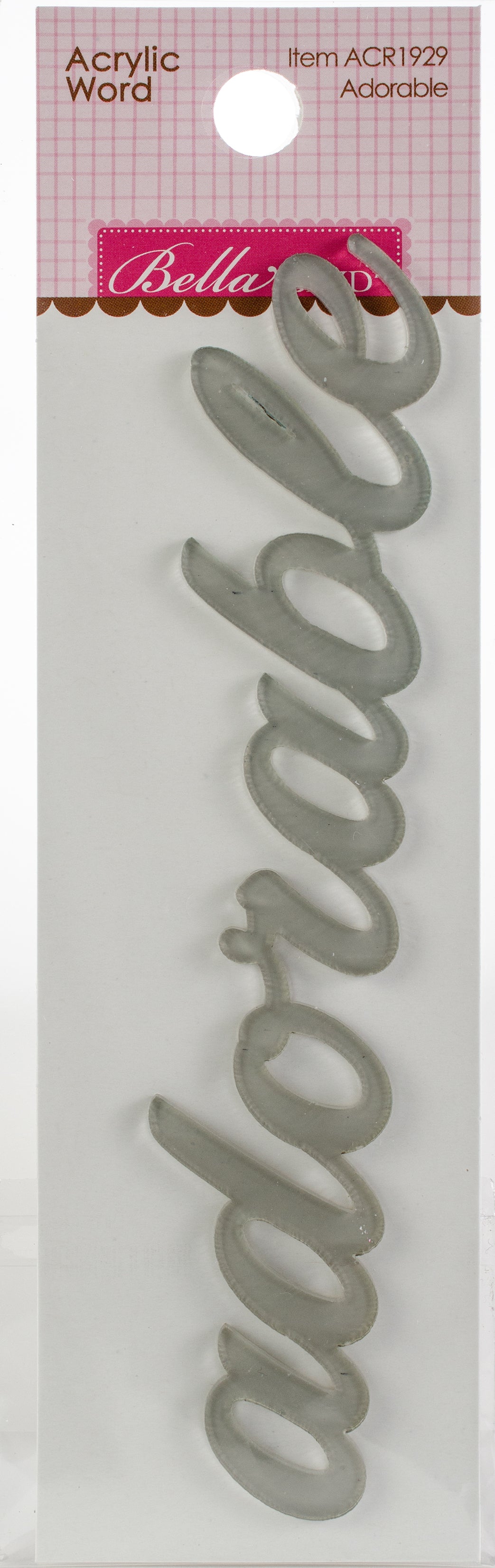 Bella Blvd ADORABLE Acrylic Word 1&quot;X5”