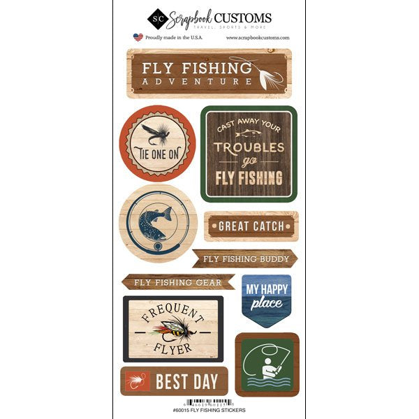 Scrapbook Customs FLY FISHING LIFE IS BETTER Outdoor Fun Stickers 11pc