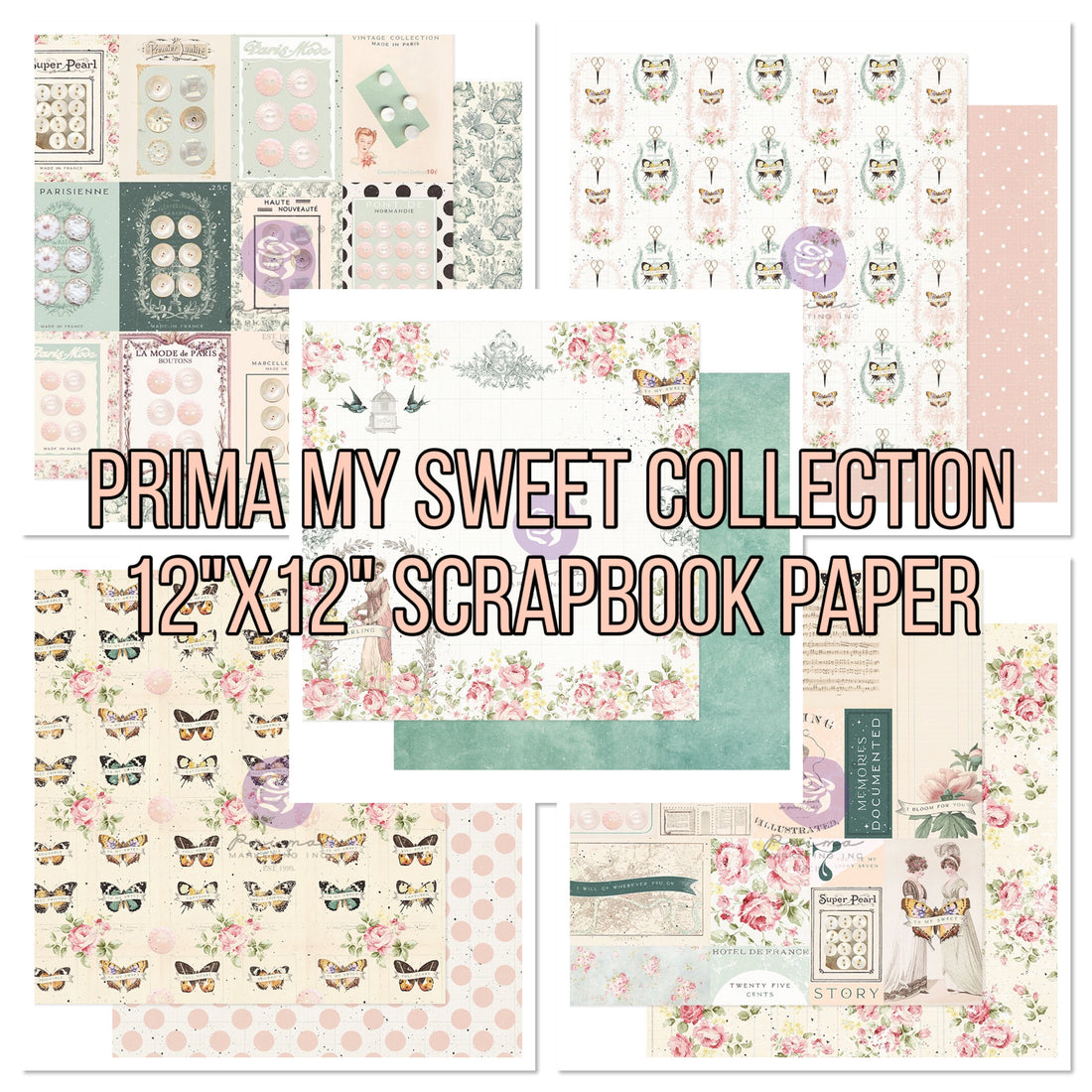 Prima MY SWEET COLLECTION 12"X12" Scrapbook Paper