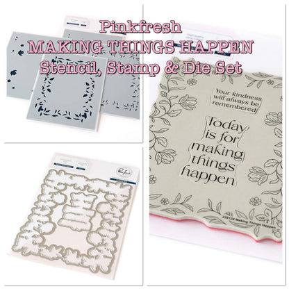 Pinkfresh Studio MAKING THINGS HAPPEN Stamp Stencel &amp; Die Set 9pc