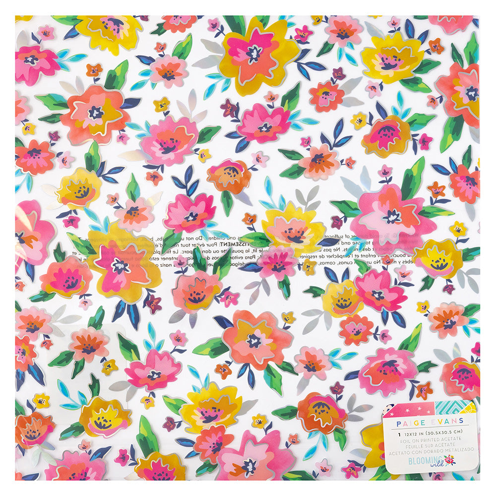 Paige Evans Blooming Wild SPECIALITY PAPER 12"X12" Foil On Printed Acetate