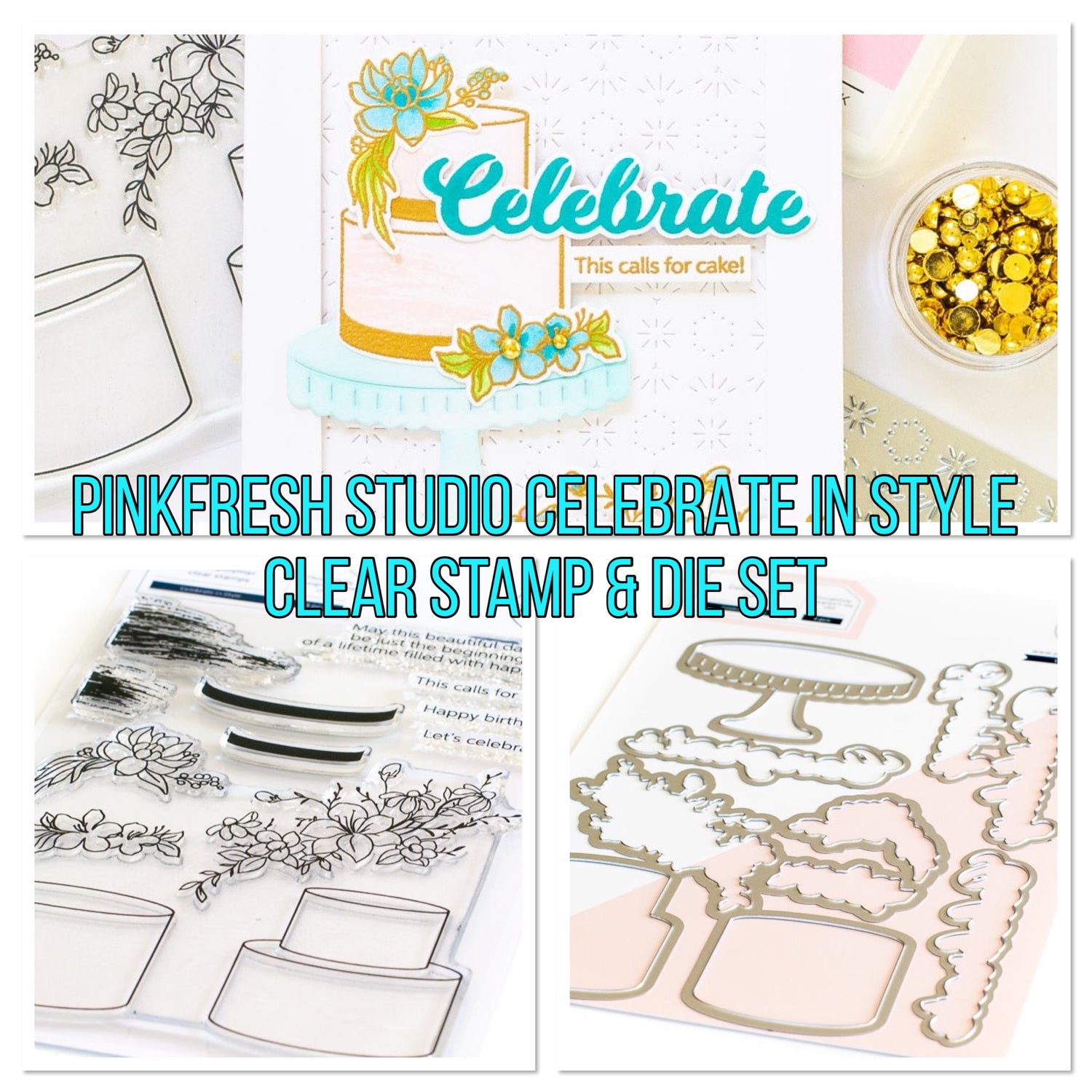 Pinkfresh Studio CELEBRATE IN STYLE Clear Stamp &amp; Die Set 14pc