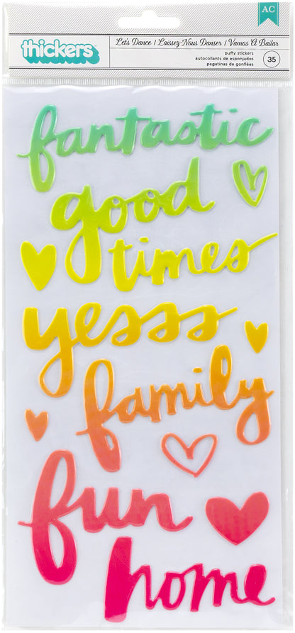 Thickers Sunshine Good Times LET’S DANCE Puffy Phrase Stickers