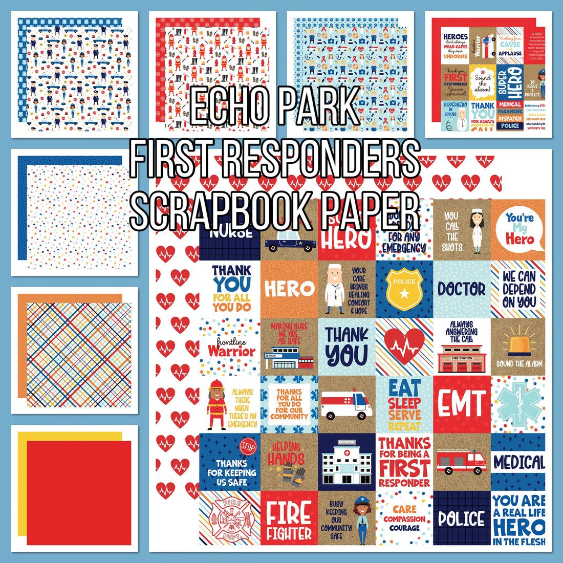 Echo Park FIRST RESPONDER 12”x12” Scrapbook Paper