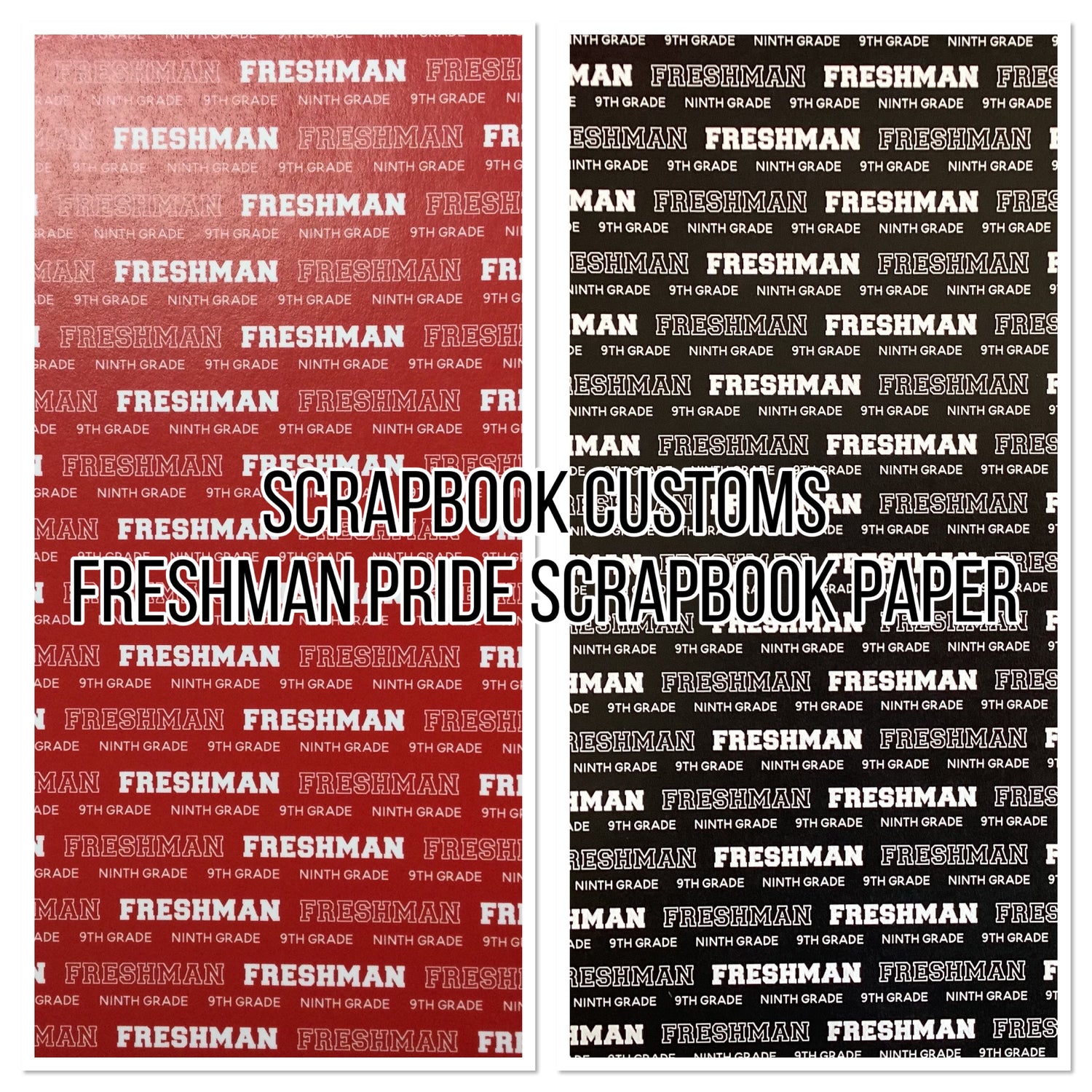 FRESHMAN PRIDE School 12&quot;X12&quot; Scrapbook Paper