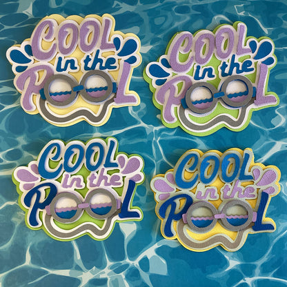 Summer COOL IN THE POOL Die Cuts