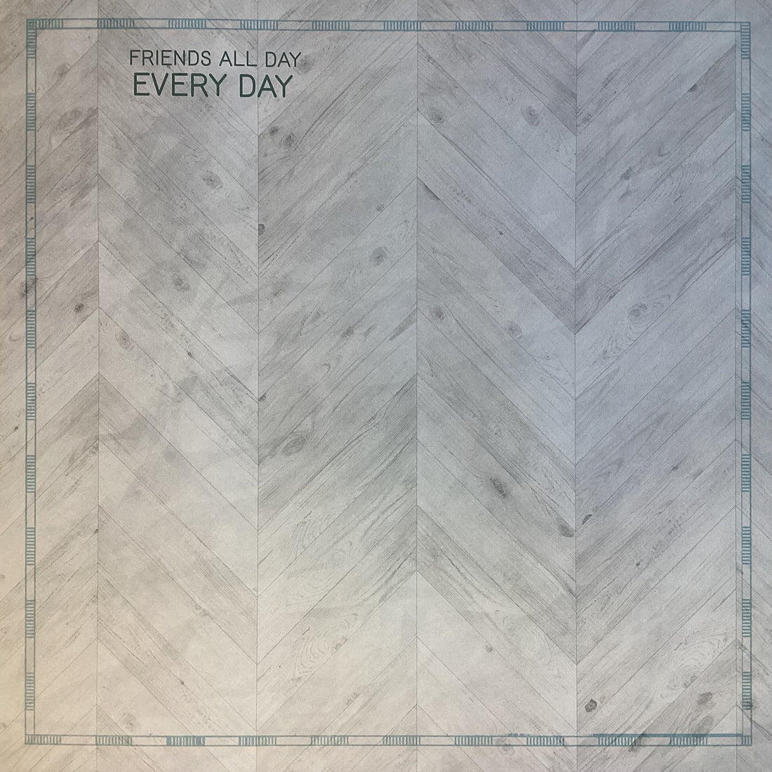 Scrapbook Customs FRIENDS ALL DAY EVERY DAY 12X12 Scrapbook Paper