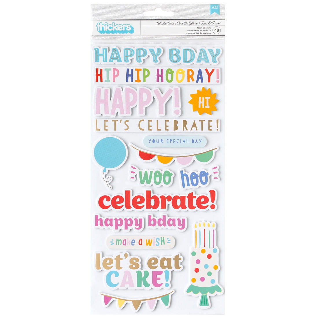 Pebbles Birthday Thickers ALL THE CAKE Puffy Phrase and Accent Stickers