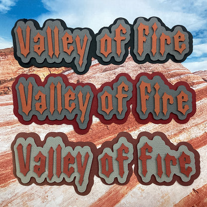 VALLEY OF FIRE Las Vegas Travel Title DieCuts