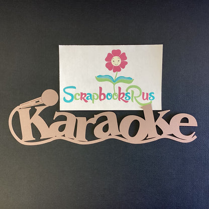 Laser Cut KARAOKE ￼Diecut Scrapbook Title