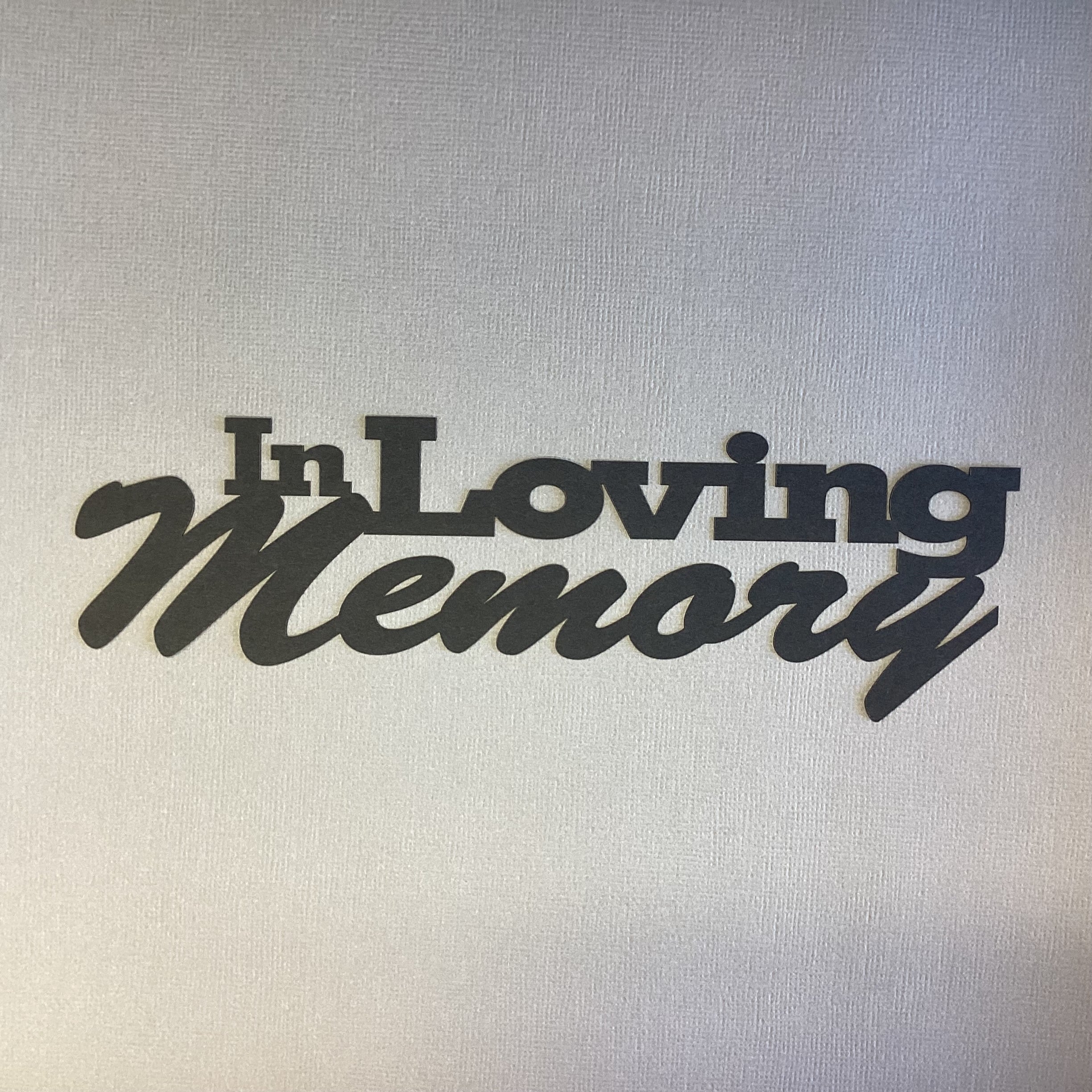 IN LOVING MEMORY Title Laser Die Cut