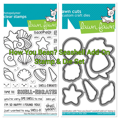 Lawn Fawn HOW YOU BEAN SEASHELL Addon Clear Stamps and Die SET