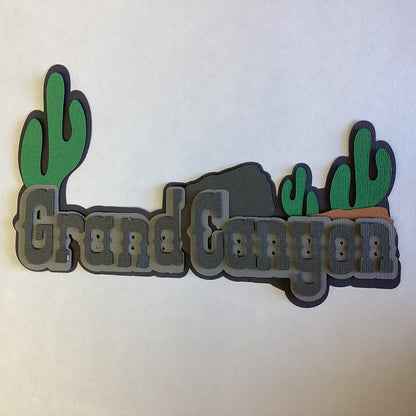 Scrapbooksrus CACTUS GRAND CANYON Title National Park Diecut